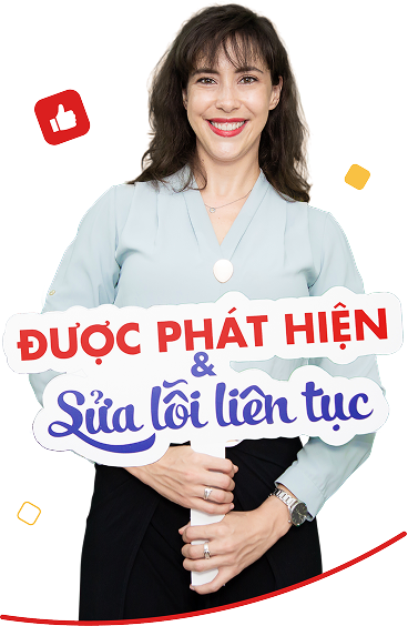 Được phát hiện & sửa lỗi liên tục