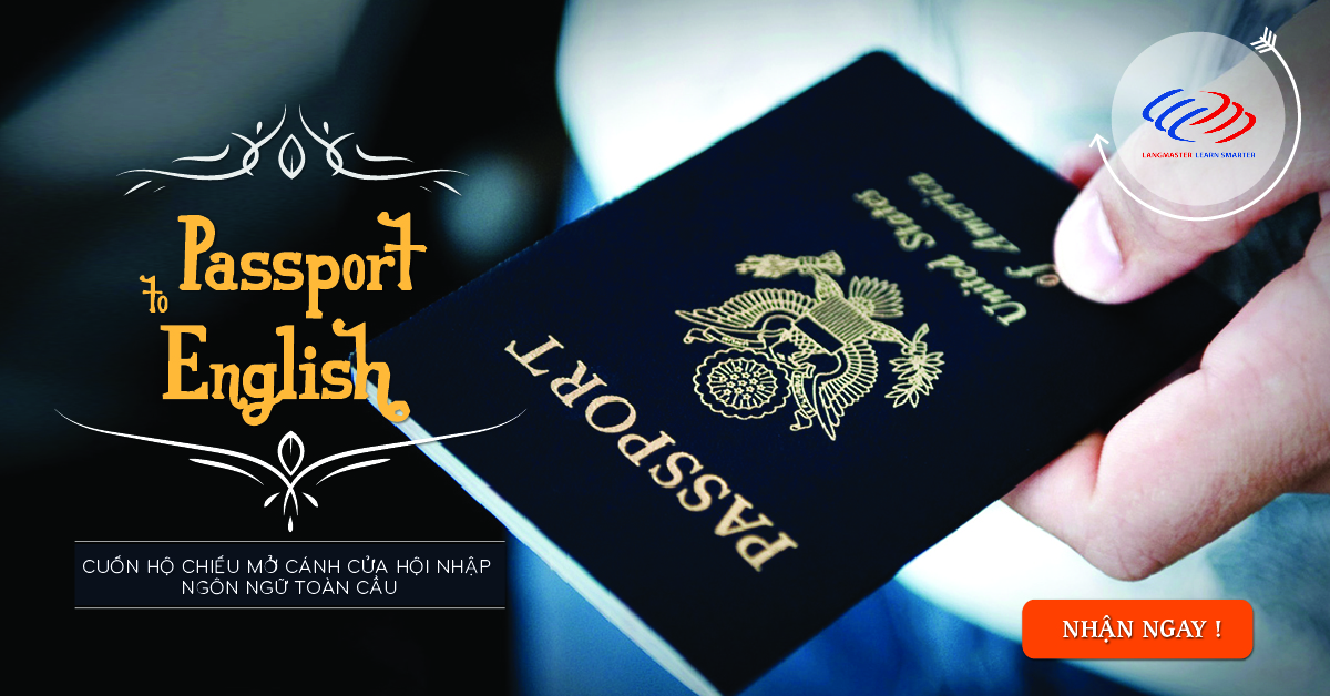 Passport To English - Cuốn hộ chiếu mở cánh cửa hội nhập ngôn ngữ toàn cầu
