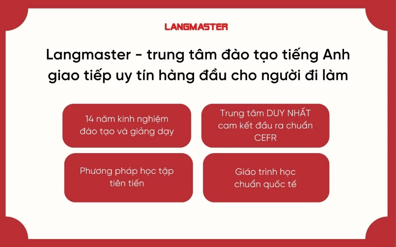 Langmaster là trung tâm đào tạo tiếng Anh giao tiếp cho người đi làm uy tín hàng đầu