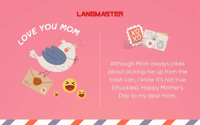 Lời chúc mừng Ngày của Mẹ bằng tiếng Anh hài hước