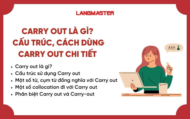 CARRY OUT LÀ GÌ? CẤU TRÚC, CÁCH DÙNG CARRY OUT CHI TIẾT NHẤT