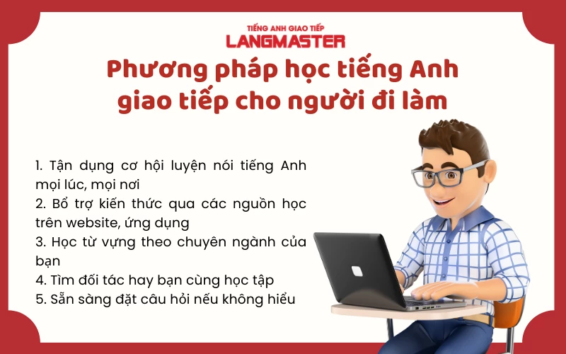 Phương pháp học tiếng Anh giao tiếp cho người đi làm