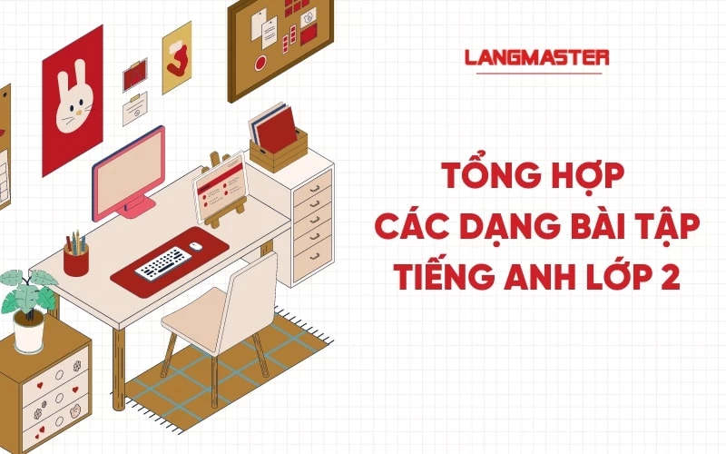 Tổng hợp tiếng Anh lớp 2 bài tập