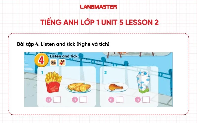 Tiếng Anh lớp 1 unit 5 lesson 2 bài 4