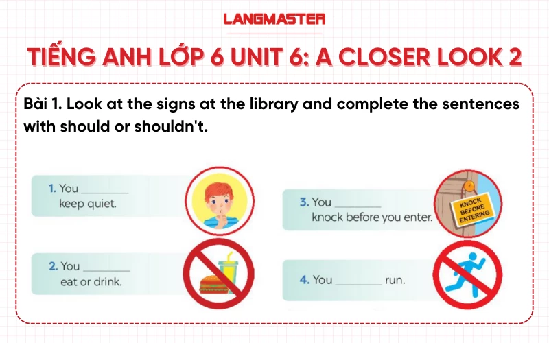 Bài 1 Tiếng Anh lớp 6 Unit 6 A Closer Look 2 sách Global Success