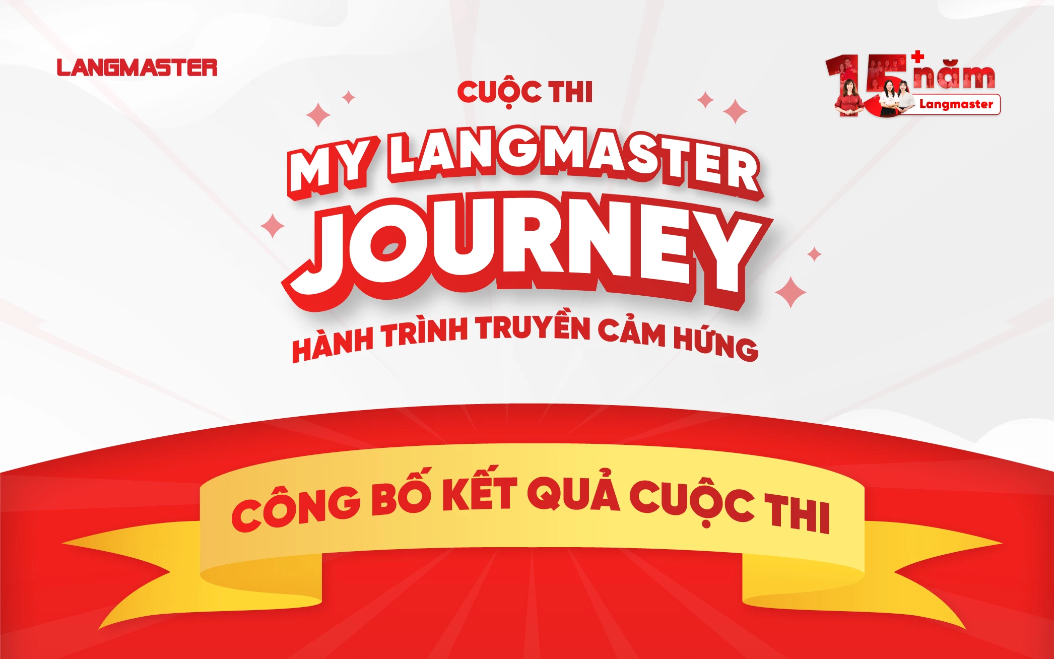 Công Bố Kết Quả Cuộc Thi “My Langmaster Journey - Hành Trình Truyền Cảm Hứng”