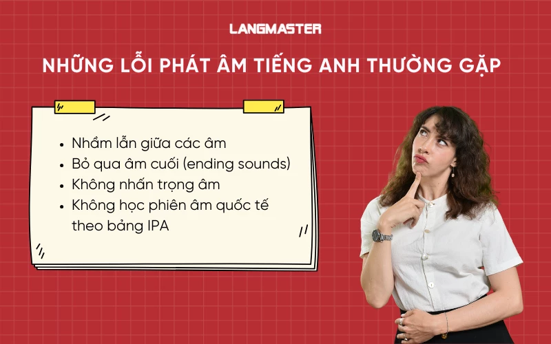 Những lỗi phát âm tiếng Anh thường gặp