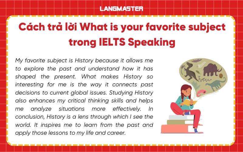 Câu trả lời mẫu What is your favorite subject IELTS