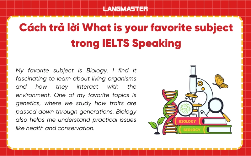 Câu trả lời mẫu What is your favorite subject IELTS 