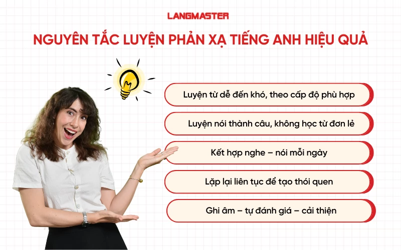 Nguyên tắc luyện phản xạ tiếng Anh hiệu quả