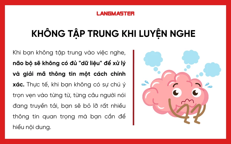 Không có sự tập trung khi luyện nghe