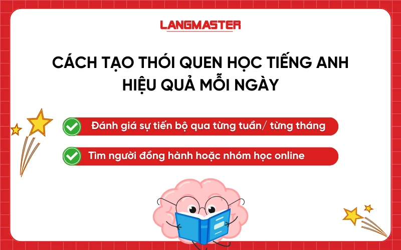 Duy trì thói quen học tiếng Anh hiệu quả mỗi ngày