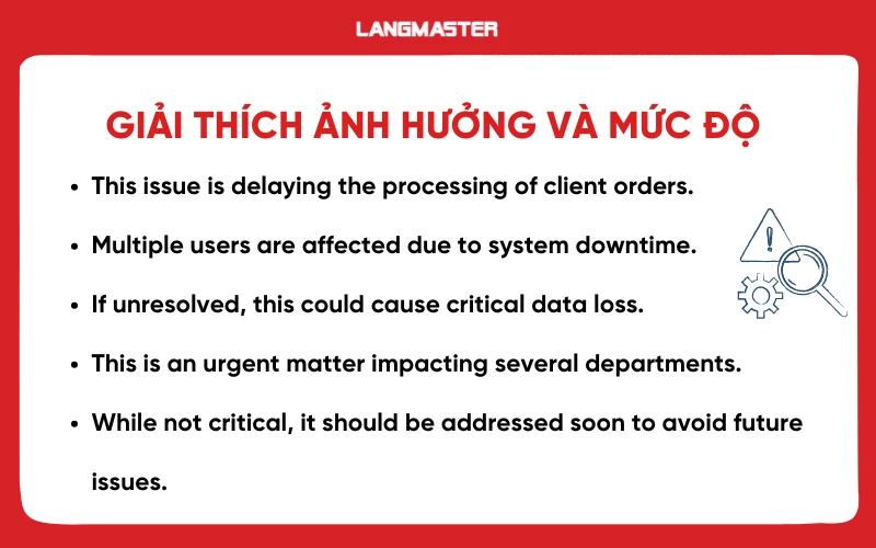Mẫu câu giải thích ảnh hưởng và mức độ nghiêm trọng của sự cố kỹ thuật
