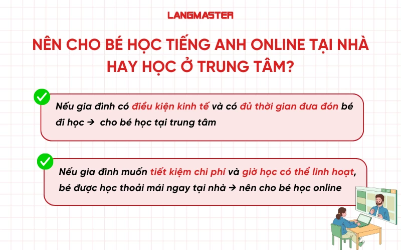 Nên cho bé học tiếng Anh online tại nhà hay học ở trung tâm?