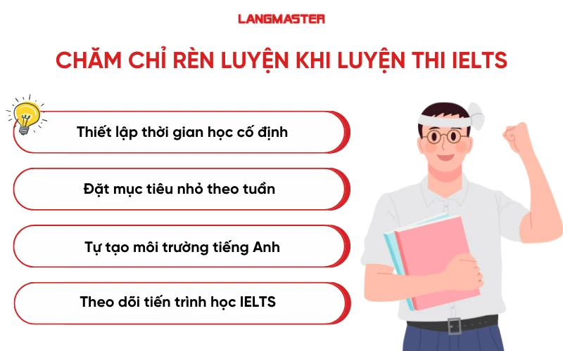 Chăm chỉ rèn luyện khi luyện thi IELTS