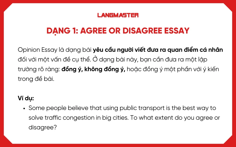 Dạng 1: Agree or Disagree essay