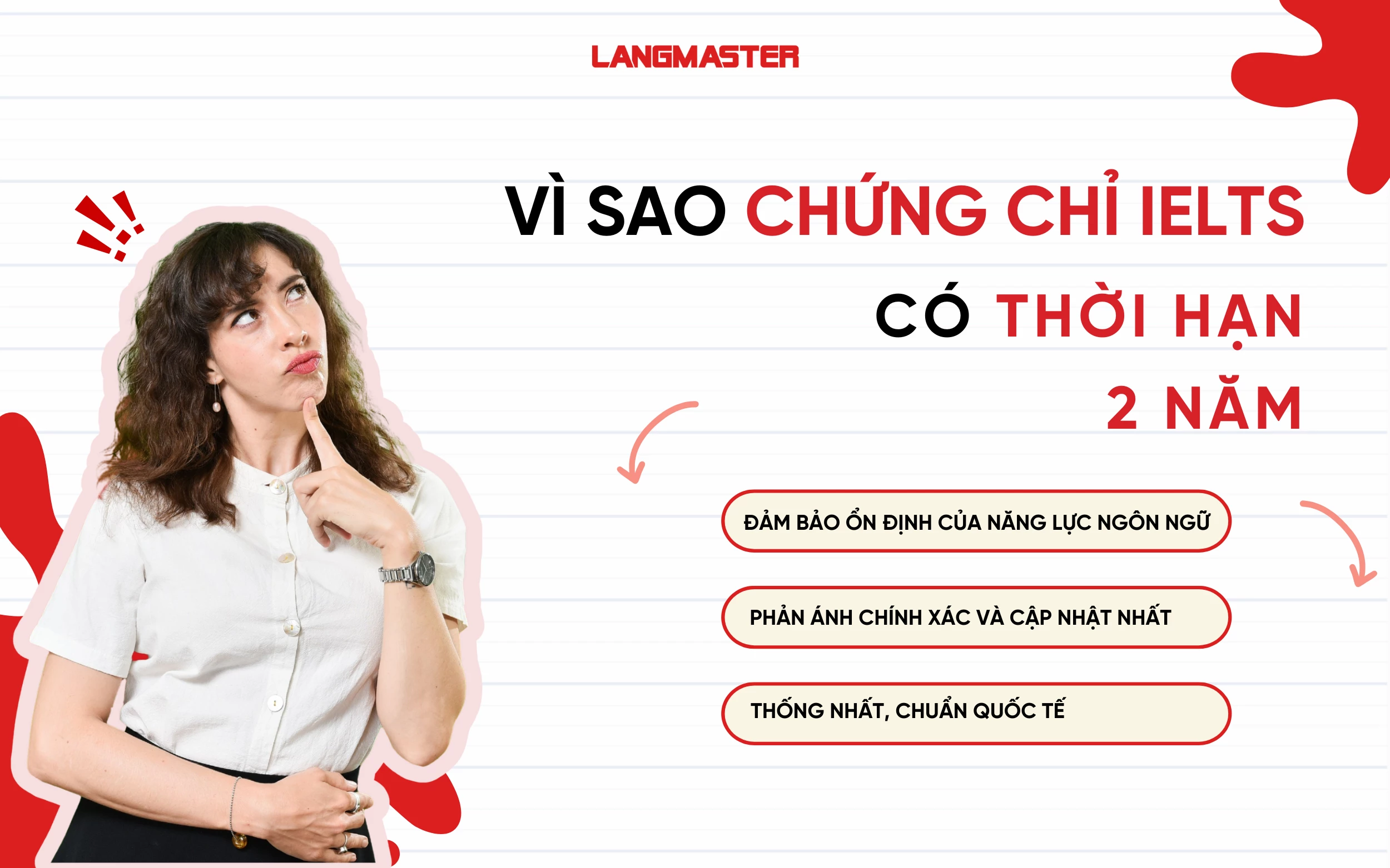 Vì sao chứng chỉ IELTS có thời hạn 2 năm? 