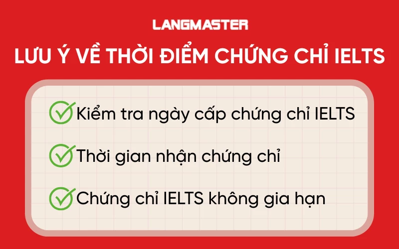 Lưu ý về thời điểm chứng chỉ IELTS