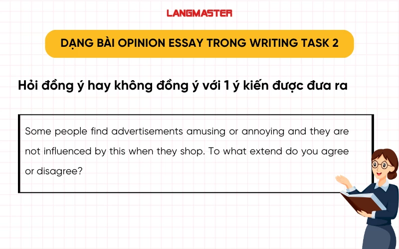 Dạng Opinion trong IELTS Writing task 2