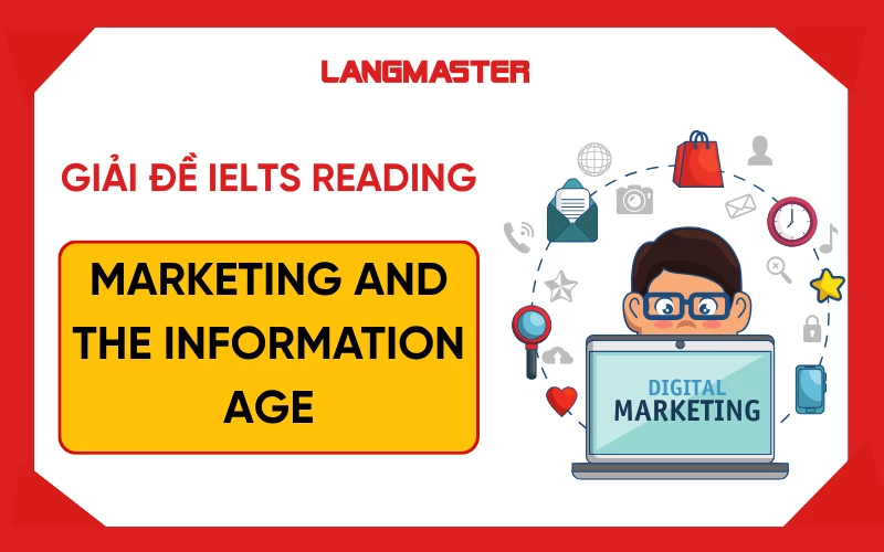 Giải đề IELTS Reading: Marketing and the information age [Full answers]