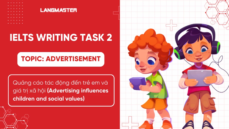 Ideas for Topic Advertisement IELTS Writing Task 2