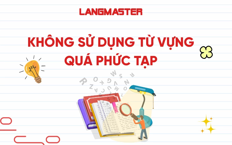 ielts speaking tips Không sử dụng từ vựng quá phức tạp