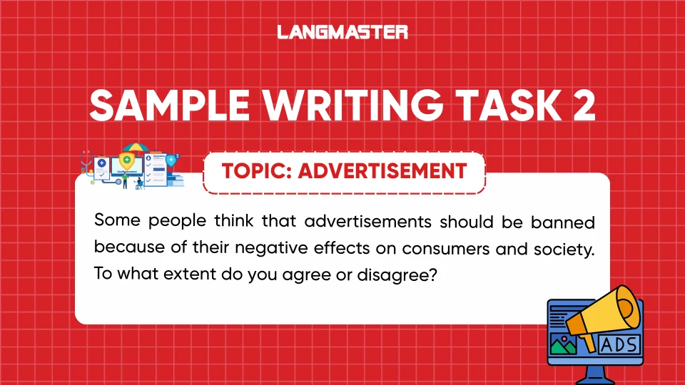 Bài mẫu IELTS Writing Task 2 Topic Advertisement
