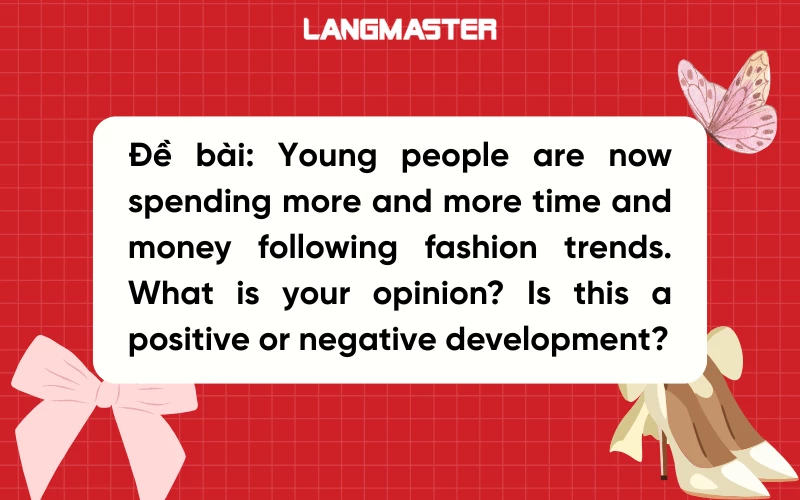 Bài mẫu 2 IELTS Writing Task 2 chủ đề Fashion