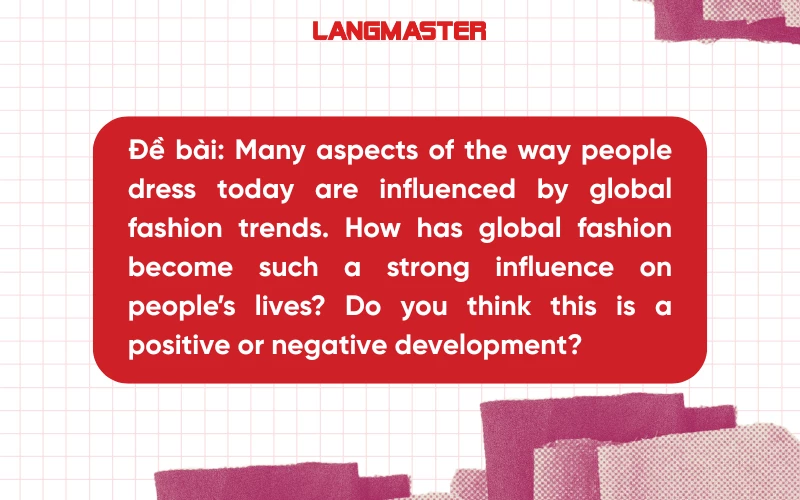 Bài mẫu 3 IELTS Writing Task 2 chủ đề Fashion