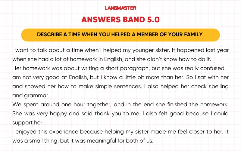 Bài mẫu describe a time when you helped a member of your family