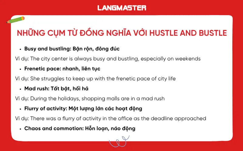 Những cụm từ đồng nghĩa với Hustle and bustle