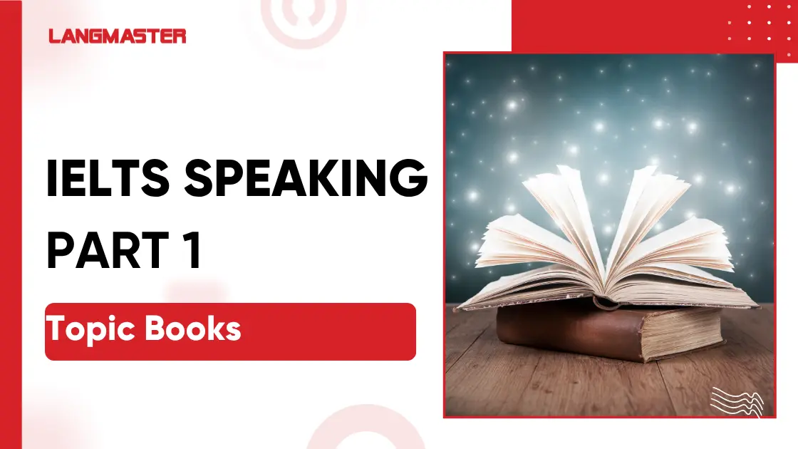 IELTS Speaking topic Books