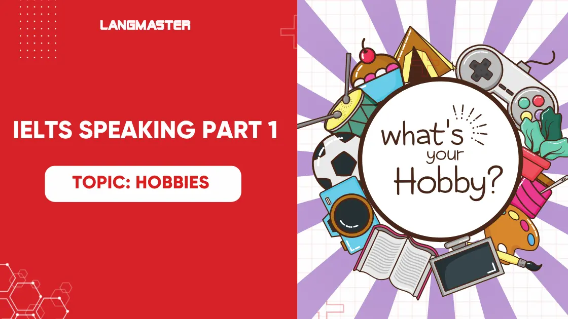 IELTS Speaking topic Hobbies