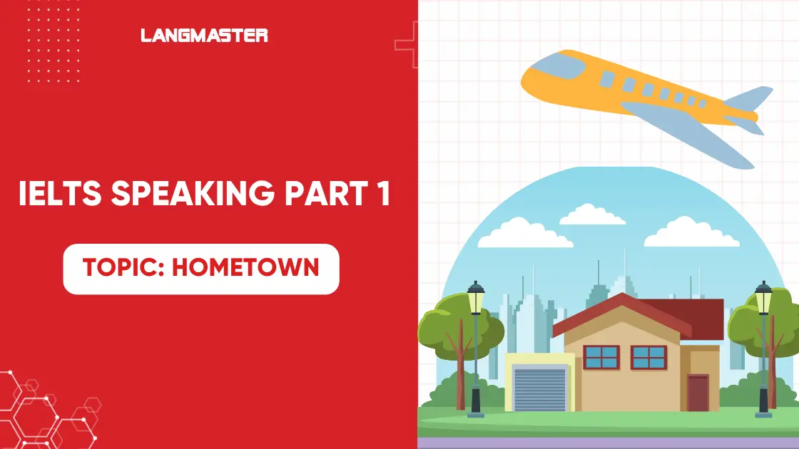 IELTS Speaking topic Hometown