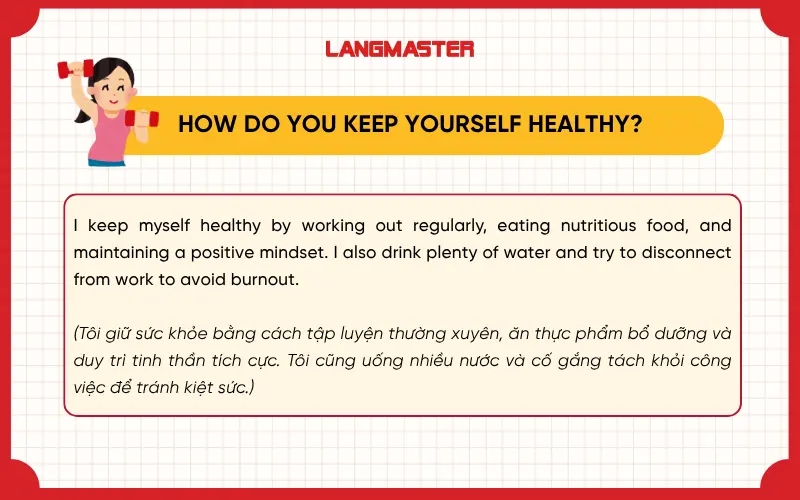 How do you keep yourself healthy?
