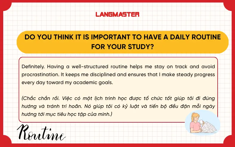 Do you think it is important to have a daily routine for your study?