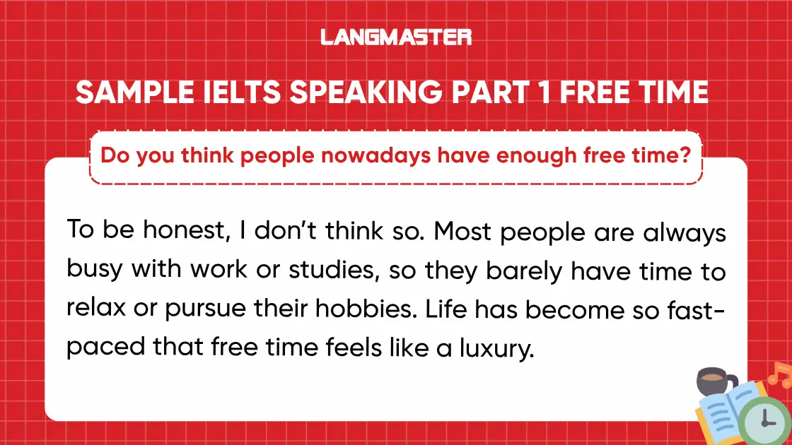 Bài mẫu IELTS Speaking Part 1 topic Free time thường gặp