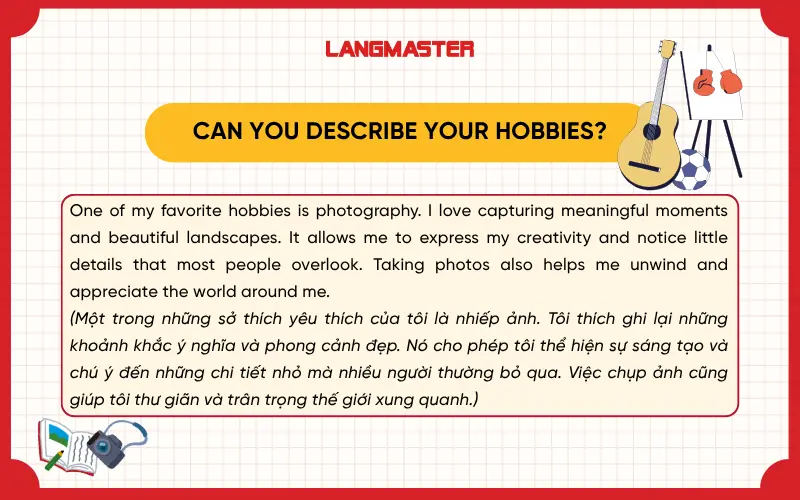 Can you describe your hobbies?