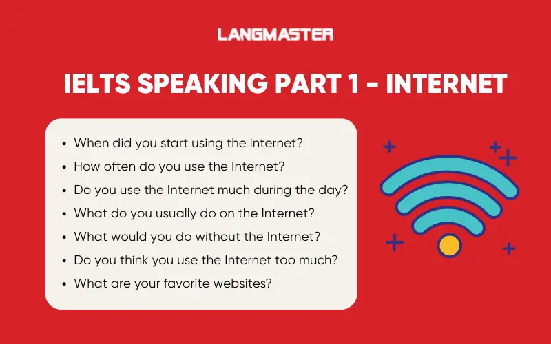 những câu hỏi phổ biến nhất chủ đề Internet trong IELTS Speaking Part 1