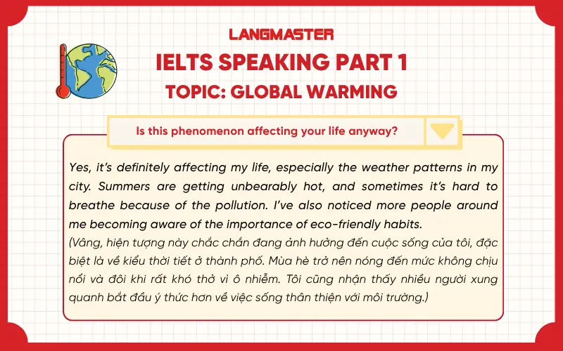 Is this phenomenon affecting your life anyway? - Global Warming IELTS Speaking part 1