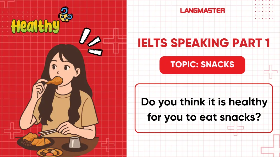 Do you think it is healthy for you to eat snacks?