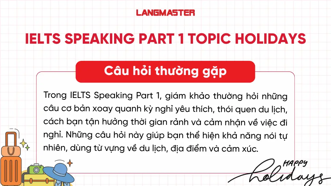IELTS Speaking Topic Holidays Part 1