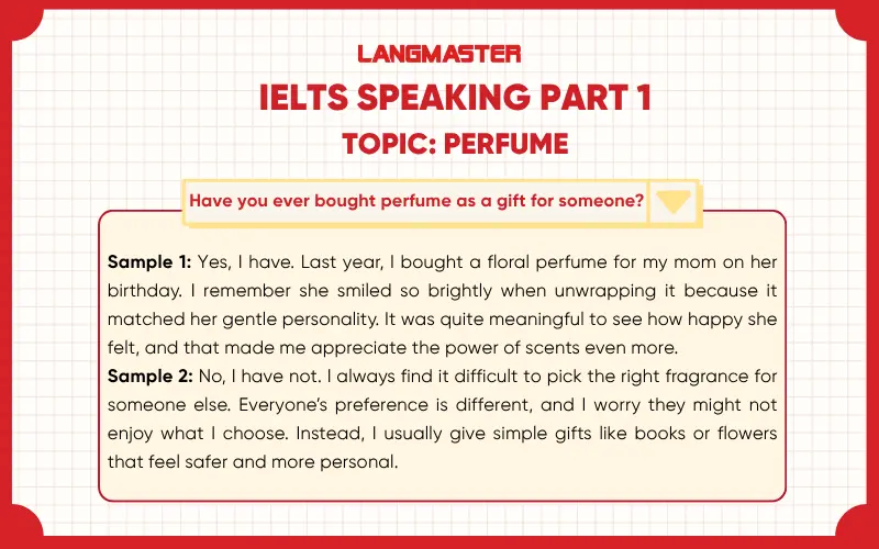 Have you ever bought perfume as a gift for someone? IELTS Speaking Part 1