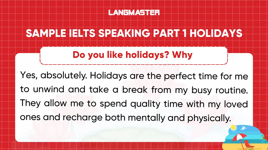 Do you like holidays? Why