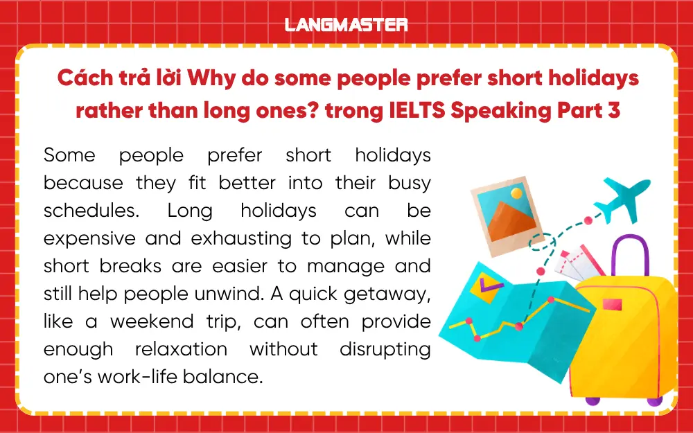 Why do some people prefer short holidays rather than long ones