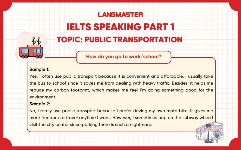 How do you go to work/school? IELTS Speaking Part 1
