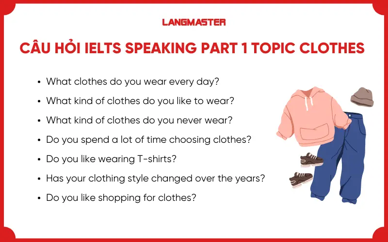 Câu hỏi IELTS Speaking Part 1 topic Clothes