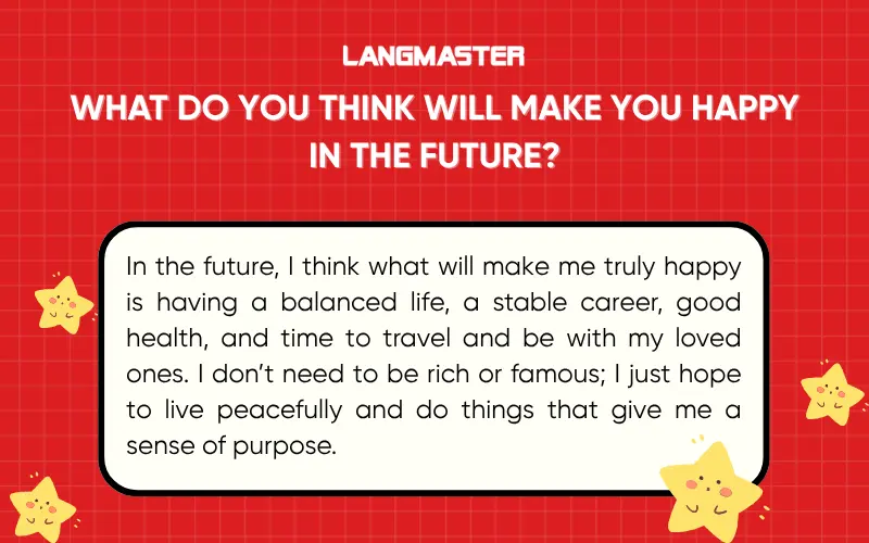 What do you think will make you happy in the future?