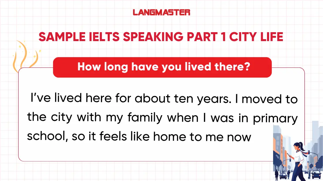 How long have you lived there?