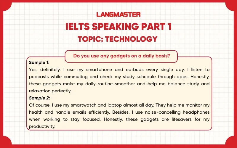Do you use any gadgets on a daily basis? ielts speaking part 1